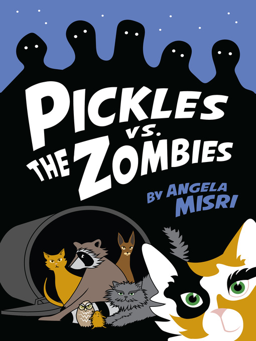 Title details for Pickles vs. the Zombies by Angela Misri - Available